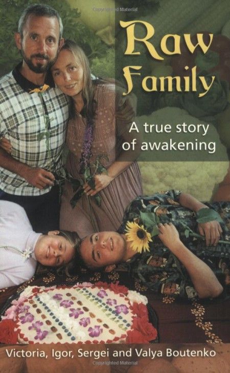 Raw Family A True Story of Awakening Raw Family A True Story of Awakening