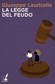 La legge del feudo (Repost) La legge del feudo (Repost)