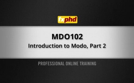 MDO102 Introduction to modo, Part 2 MDO102 Introduction to modo, Part 2