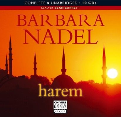 Harem by Barbara Nadel and Sean Barrett Harem by Barbara Nadel and Sean Barrett
