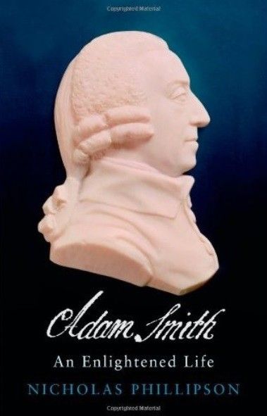 Adam Smith An Enlightened Life Adam Smith An Enlightened Life
