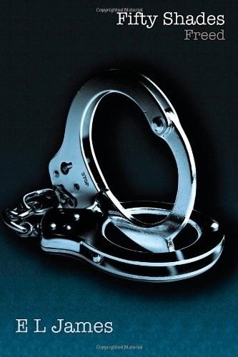 E L James Fifty Shades Freed (Repost) E L James Fifty Shades Freed (Repost)