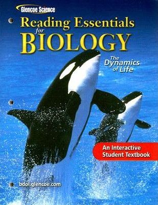 Reading Essentials for Biology the Dynamics of Life (Repost) Reading Essentials for Biology the Dynamics of Life (Repost)