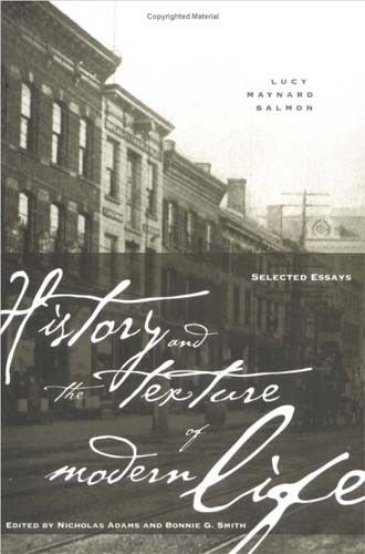 History and the Texture of Modern Life Selected Essays (Repost) History and the Texture of Modern Life Selected Essays (Repost)