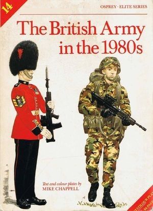 The British Army in the 1980s (Elite 14) (Repost)