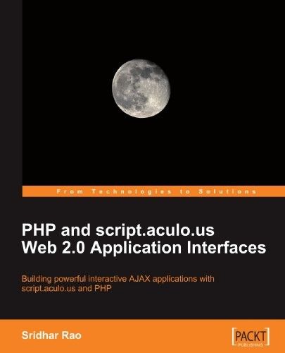 PHP and script.aculo.us Web 2.0 Application Interfaces (Repost) PHP and script.aculo.us Web 2.0 Application Interfaces (Repost)