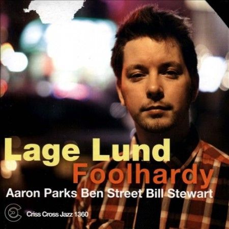 Lage Lund - Foolhardy (2013) Lage Lund - Foolhardy (2013)