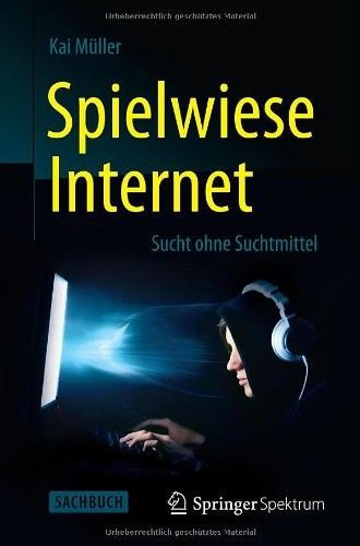Spielwiese Internet Sucht ohne Suchtmittel Spielwiese Internet Sucht ohne Suchtmittel