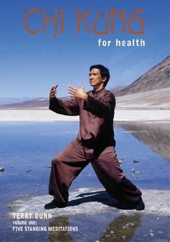 Chi Kung For Health, Volume One Five Standing Meditations Chi Kung For Health, Volume One Five Standing Meditations