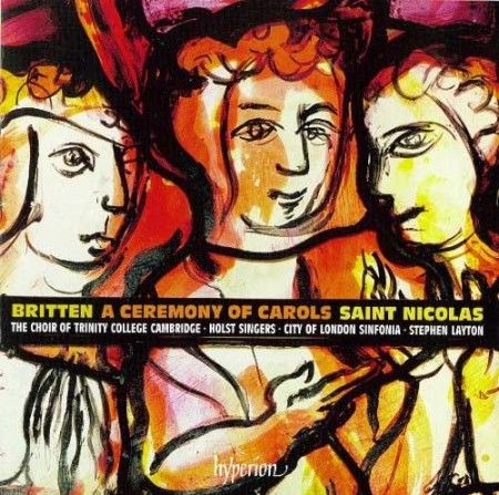 Britten A Ceremony Of Carols - Layton, Trinity College Choir Cambridge (2012) Britten A Ceremony Of Carols - Layton, Trinity College Choir Cambridge (2012)