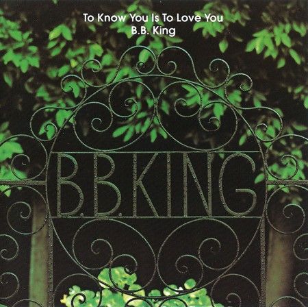 B.B. King - To Know You Is To Love You (1973) B.B. King - To Know You Is To Love You (1973)