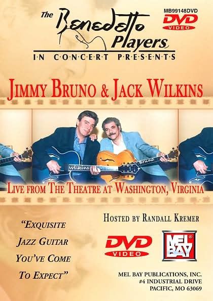 Jimmy Bruno & Jack Wilkins - Live From The Theatre At Washington, Virginia (2004) Jimmy Bruno & Jack Wilkins - Live From The Theatre At Washington, Virginia (2004)