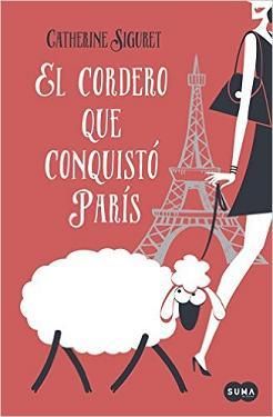 El cordero que conquisto Paris - Catherine Siguret 