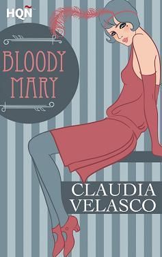Bloody Mary - Claudia Velasco
