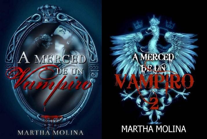 Bilogia A merced de un vampiro - Martha Molina 