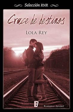  Cruce de destinos - Lola Rey