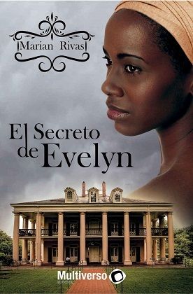 El Secreto de Evelyn - Marian Rivas El Secreto de Evelyn - Marian Rivas